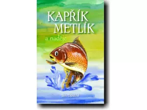 Kapřík Metlík a naděje